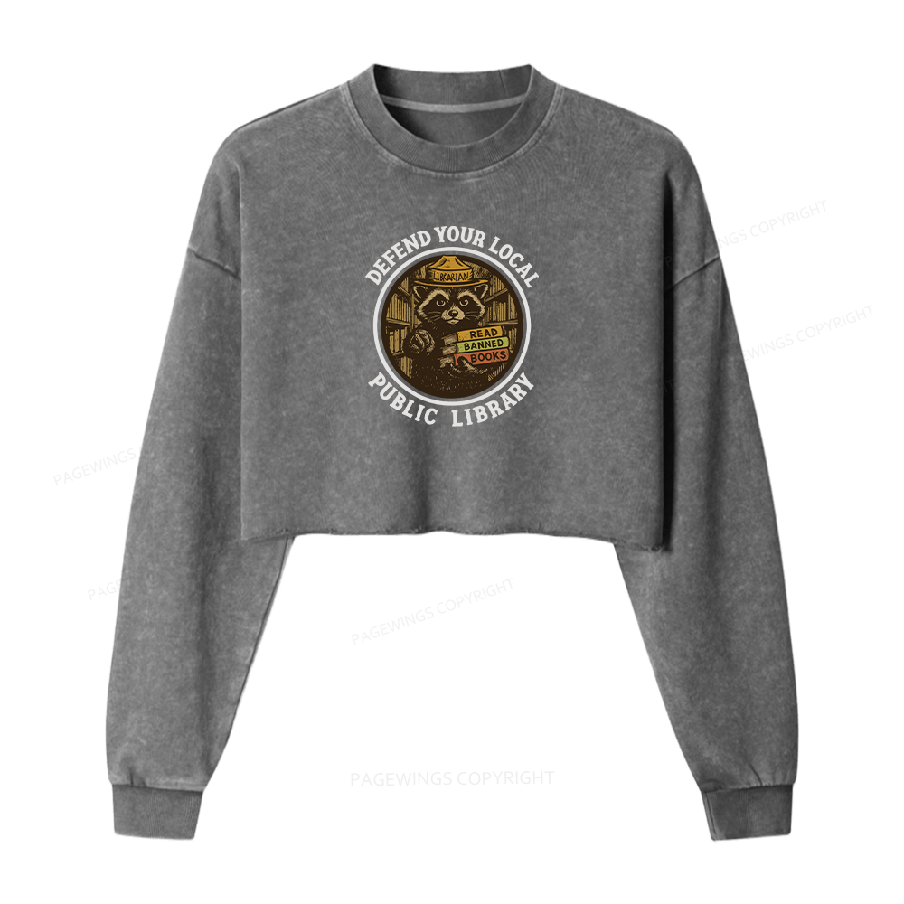 Pagewings Defend Your Local Public Library Women Washed Crop Sweatshirt