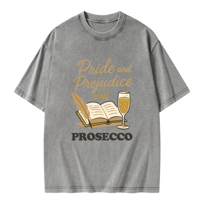 Pagewings Pride And Prejudice And Prosecco Unisex Washed T-shirt