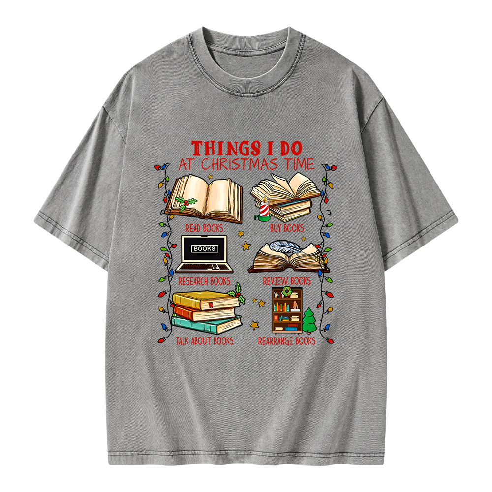 Pagewings Things I Do At Christmas Time Unisex Washed T-shirt