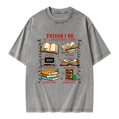 Pagewings Things I Do At Christmas Time Unisex Washed T-shirt