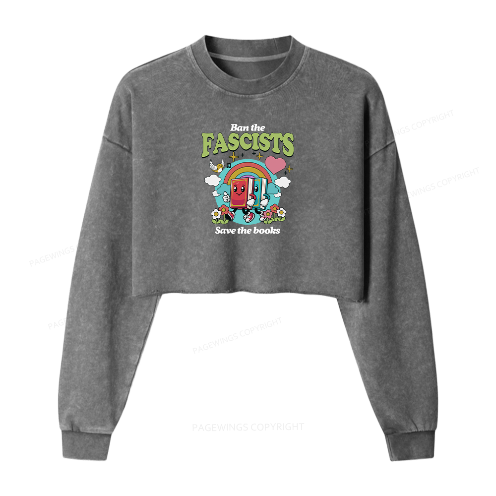 Pagewings Ban the Fascists Save the Books Women Washed Crop Sweatshirt