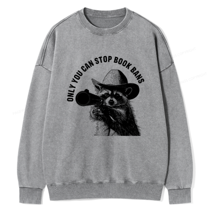 Pagewings Only You Can Stop Book Bans Unisex Washed Sweatshirt