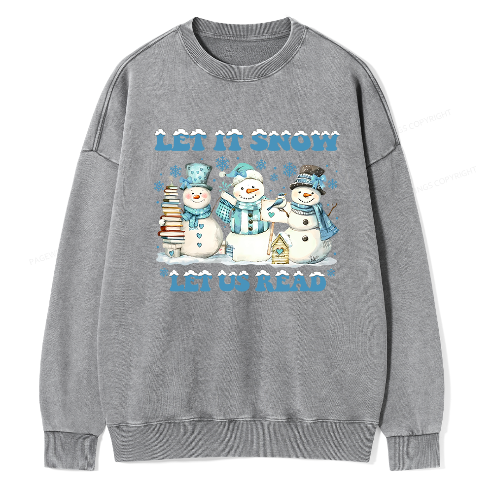 Pagewings Let It Snow Let Us Read Unisex Washed Sweatshirt