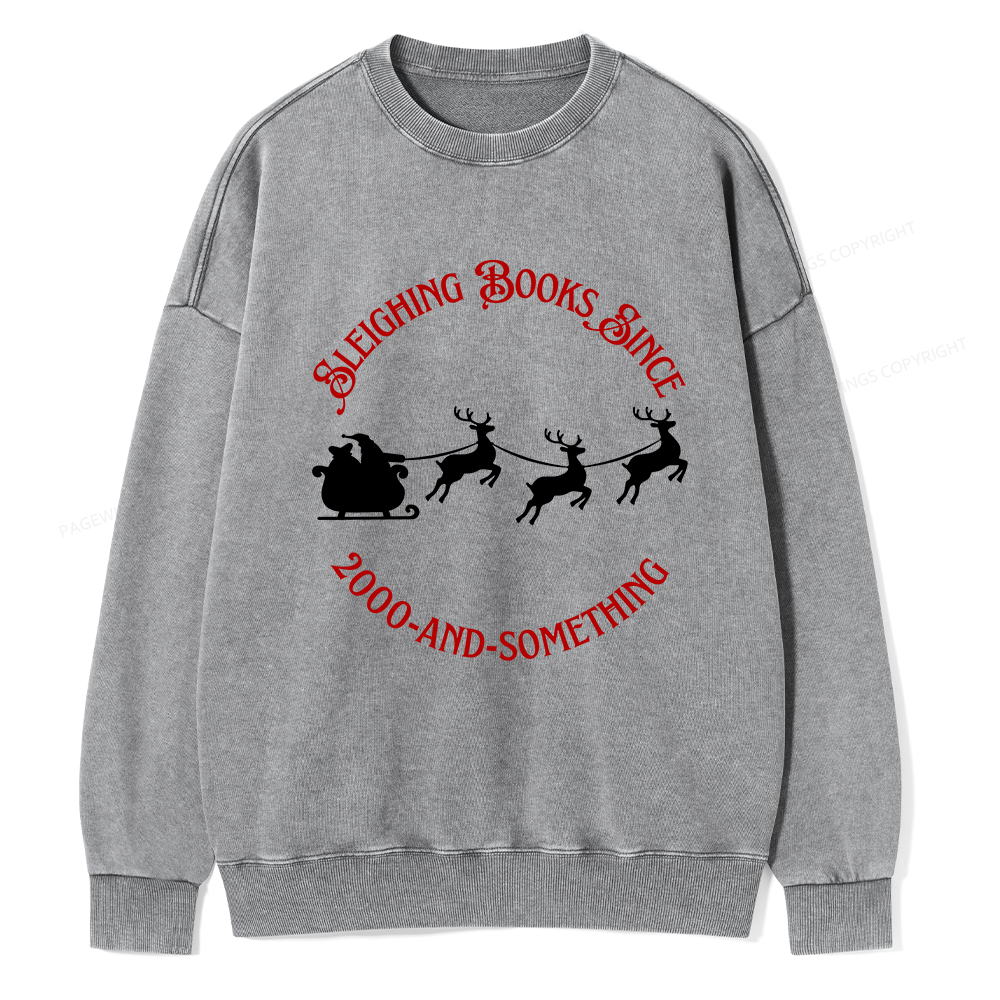 Pagewings Sleighing Books Since 2000-And-Something Unisex Washed Sweatshirt