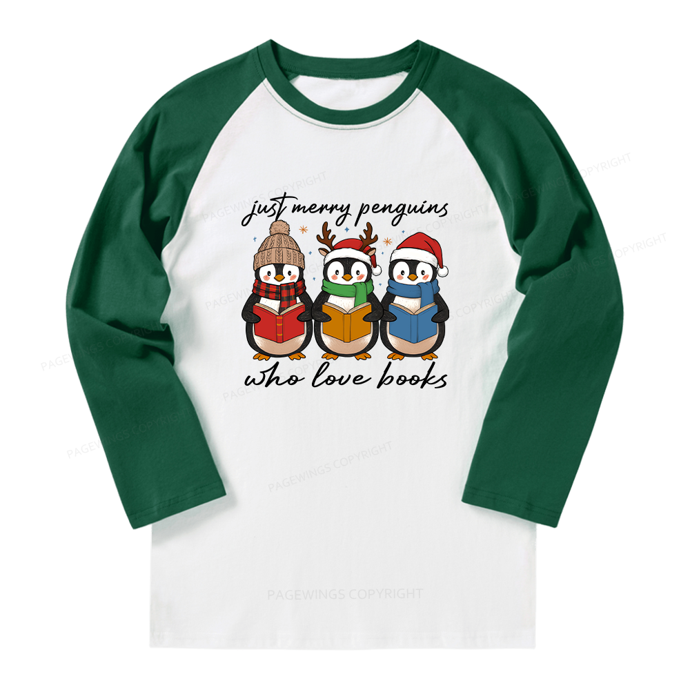 Pagewings Just Merry Penguins Who Love Books Long Sleeve Raglan T-shirt