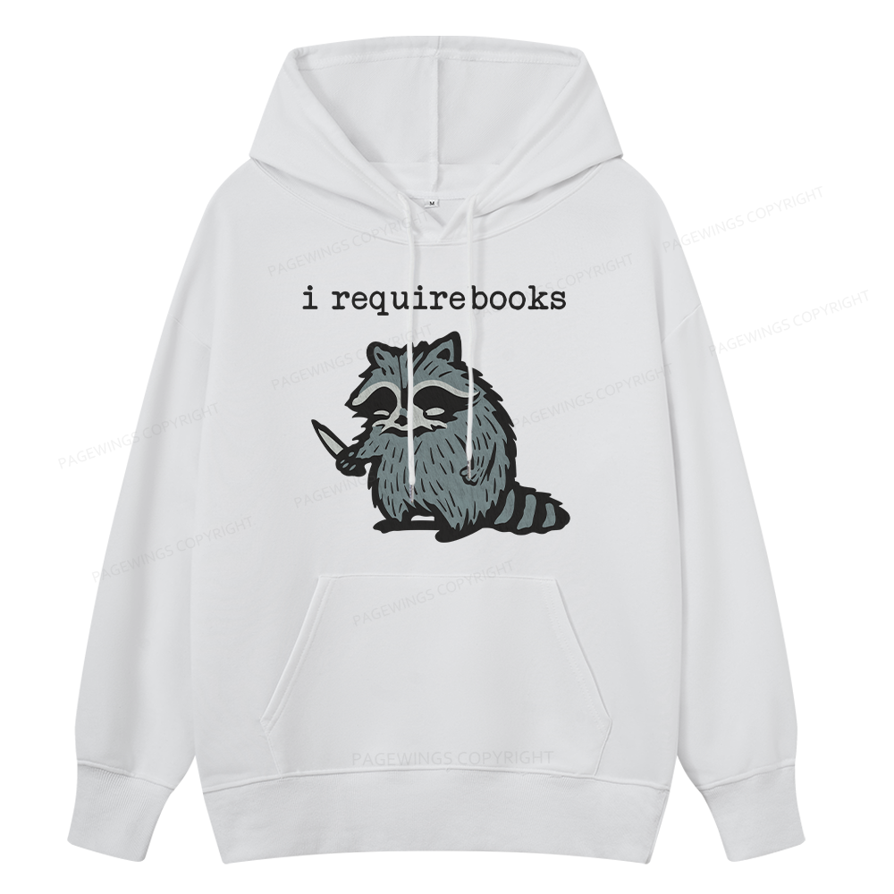 Pagewings I Require Books Unisex Classic Hoodie