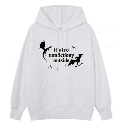 Pagewings It’s Too Nonfictiony Outside Unisex Classic Hoodie