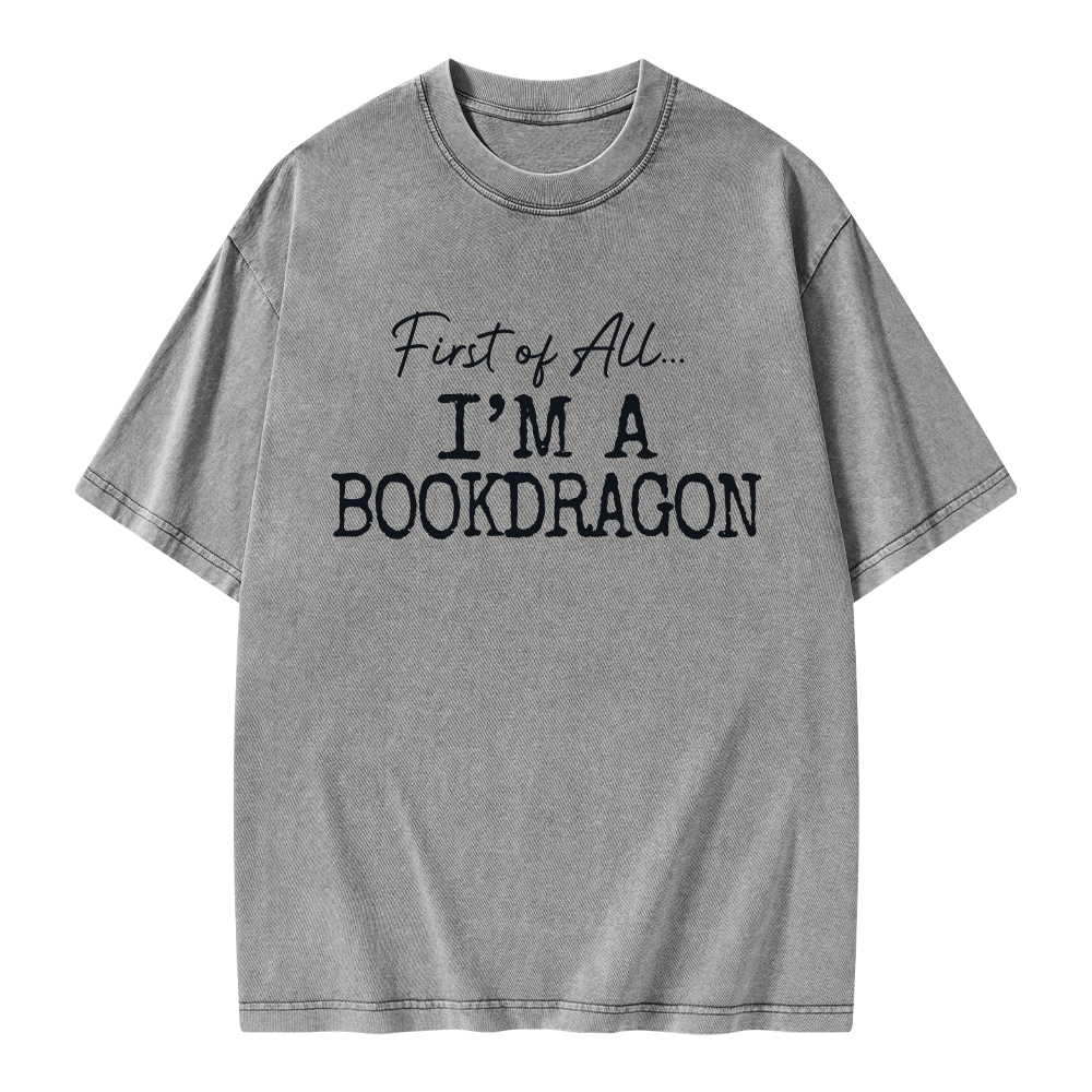 Pagewings First Of All I'm A Bookdragon Unisex Washed T-shirt