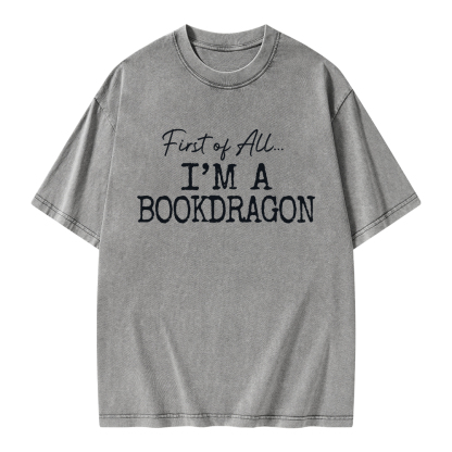 Pagewings First Of All I'm A Bookdragon Unisex Washed T-shirt