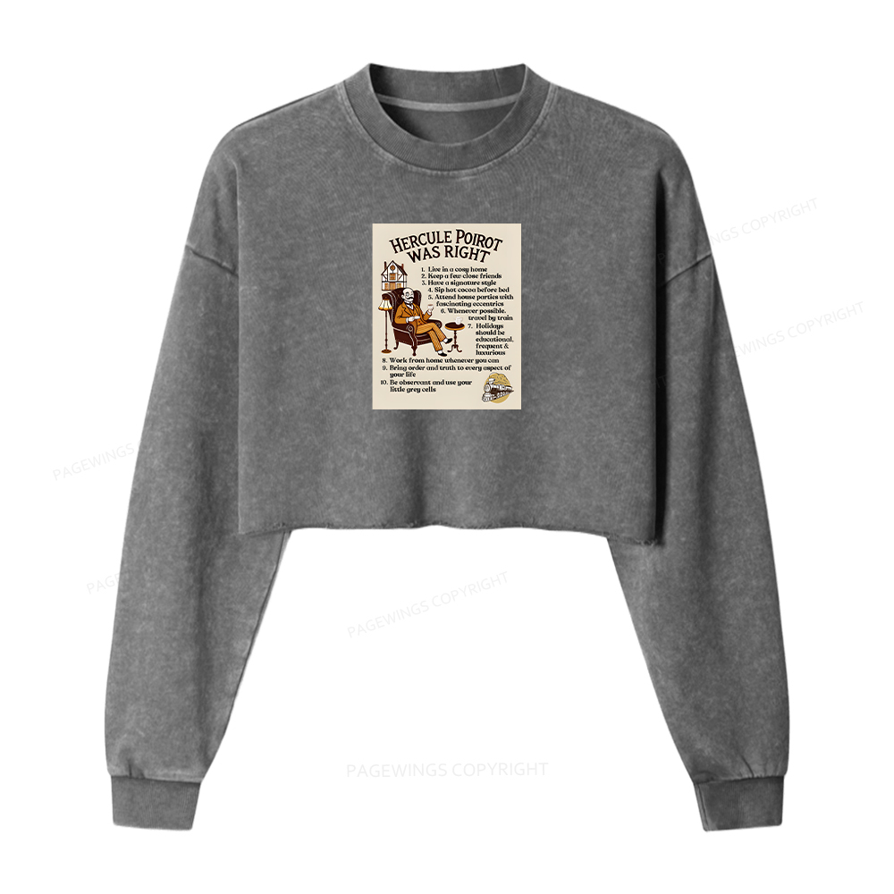Pagewings Hercule Poirot Was Right Women Washed Crop Sweatshirt