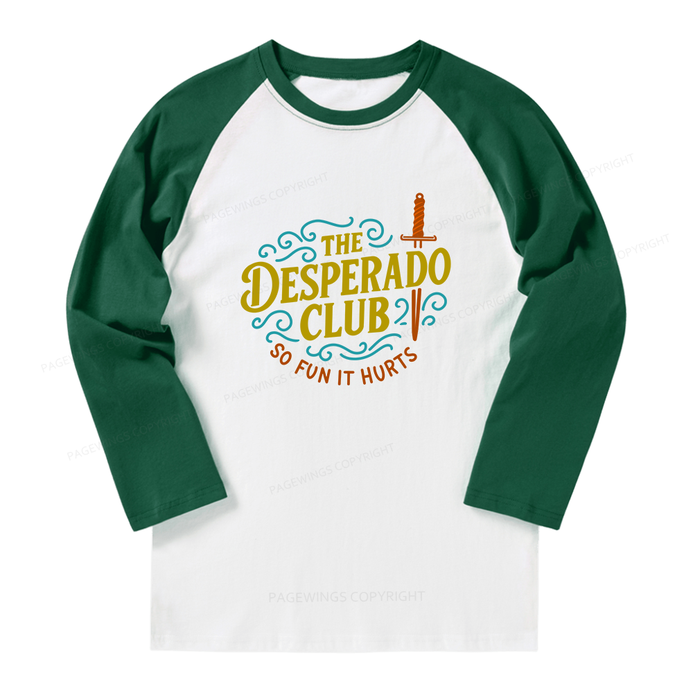 Pagewings The Desperado Club Long Sleeve Raglan T-shirt