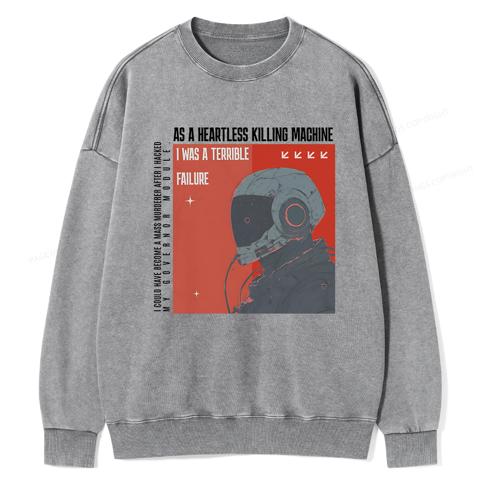 Pagewings I Was A Terrible Failure Unisex Washed Sweatshirt
