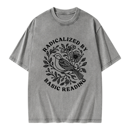 Pagewings Radicalized By Basic Reading Unisex Washed T-shirt