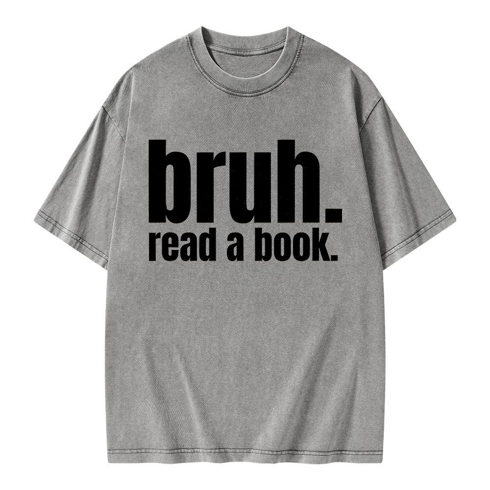 Pagewings Bruh Read A Book Unisex Washed T-shirt