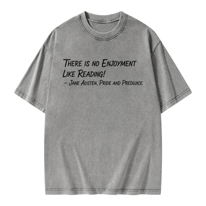 Pagewings There Is No Enjoyment Like Reading Unisex Washed T-shirt