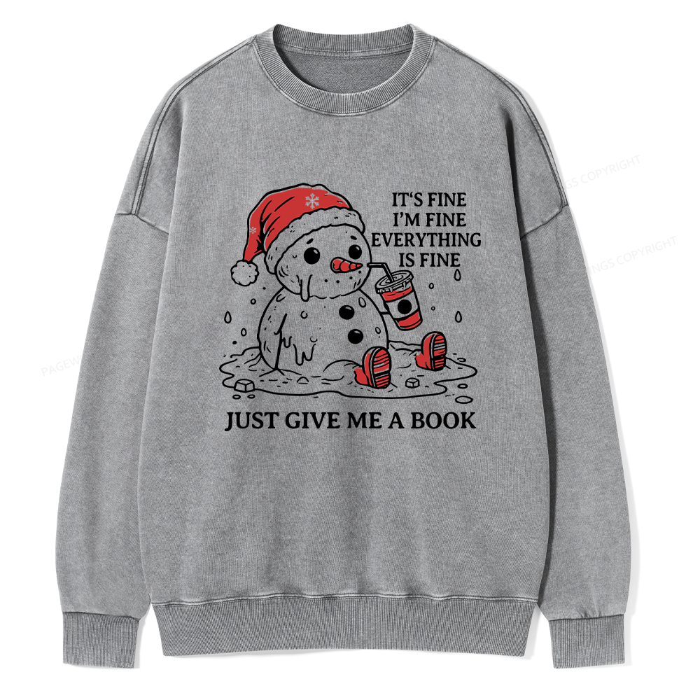 Pagewings Just Give Me A Book Unisex Washed Sweatshirt