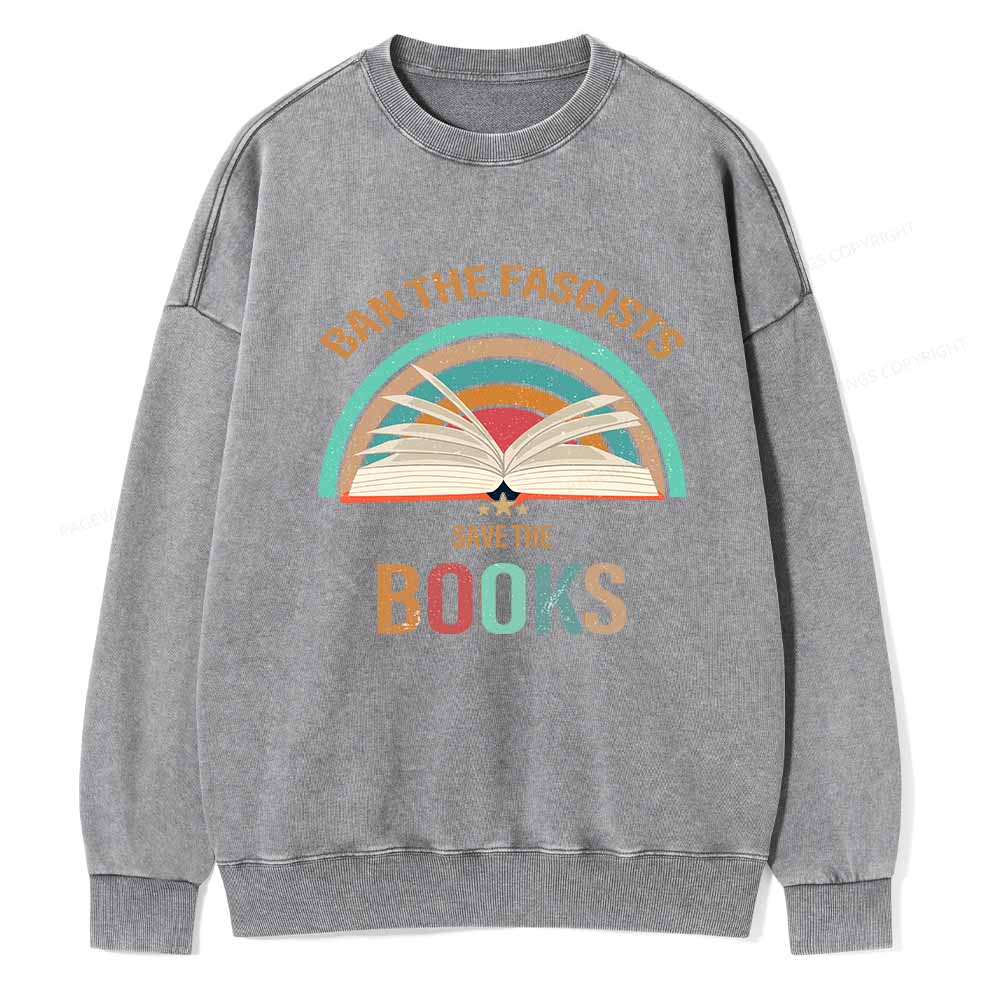 Pagewings Ban The Fascists Save The Books Unisex Washed Sweatshirt