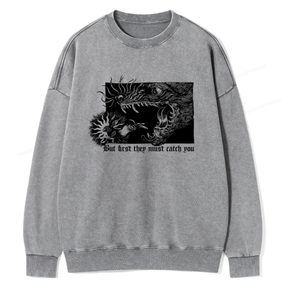 Pagewings But First They Must Catch You Unisex Washed Sweatshirt