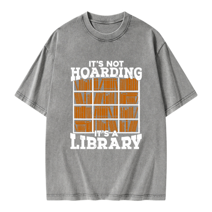 Pagewings It's Not Hoarding It's A Library Unisex Washed T-shirt