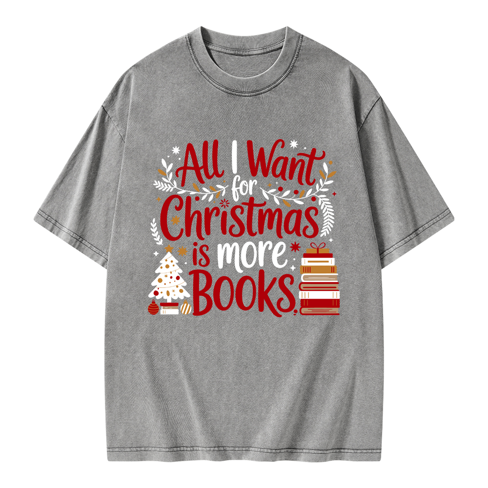 Pagewings All I Want For Christmas Is More Books Unisex Washed T-shirt