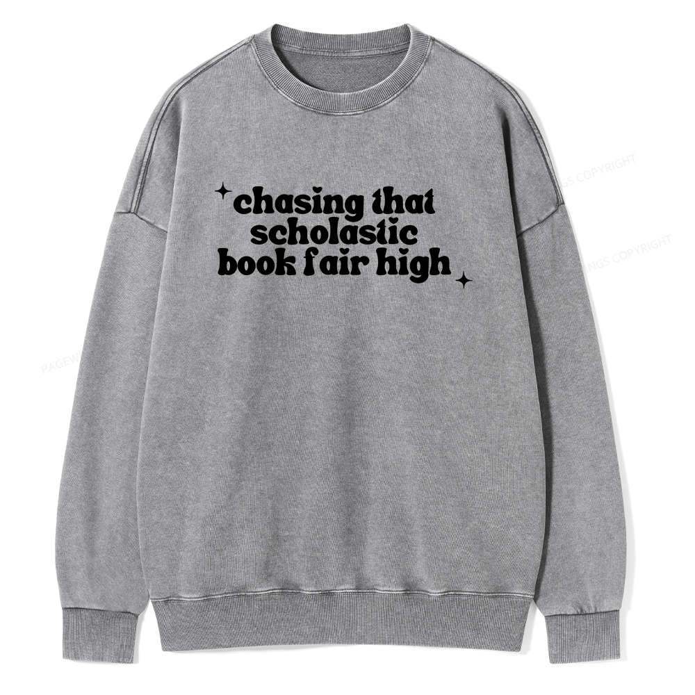 Pagewings Chasing That Scholastic Book Fair High Unisex Washed Sweatshirt