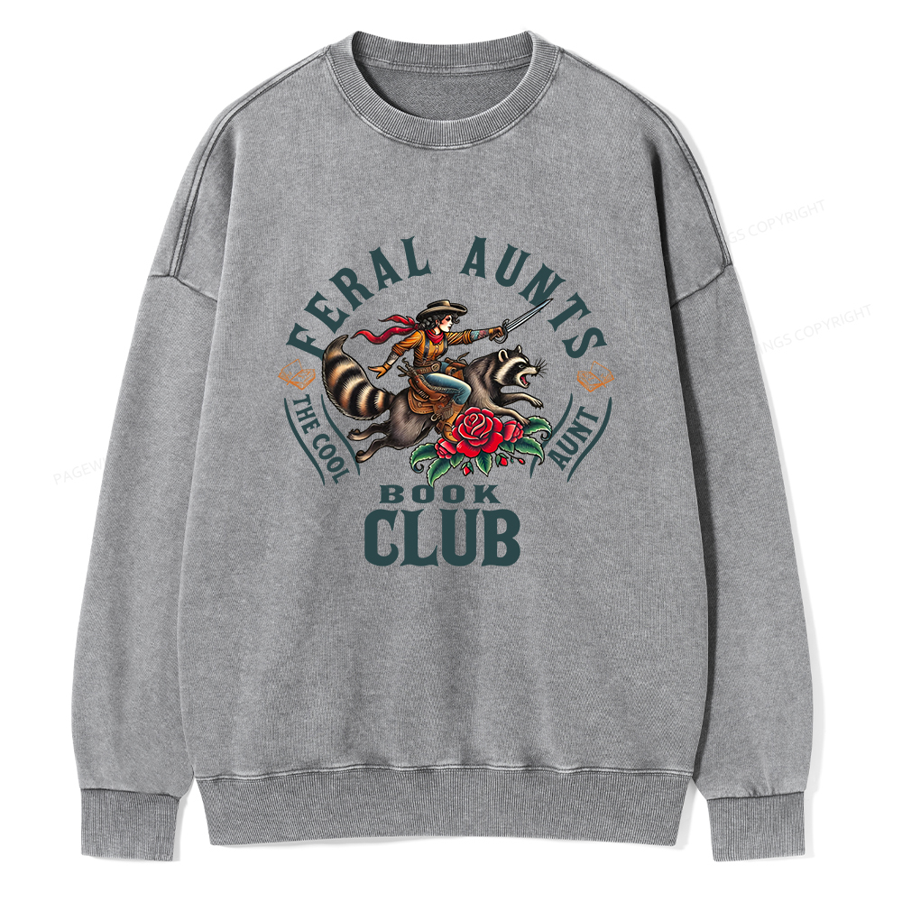 Pagewings  Feral Aunt Social Book Club Unisex Washed Sweatshirt