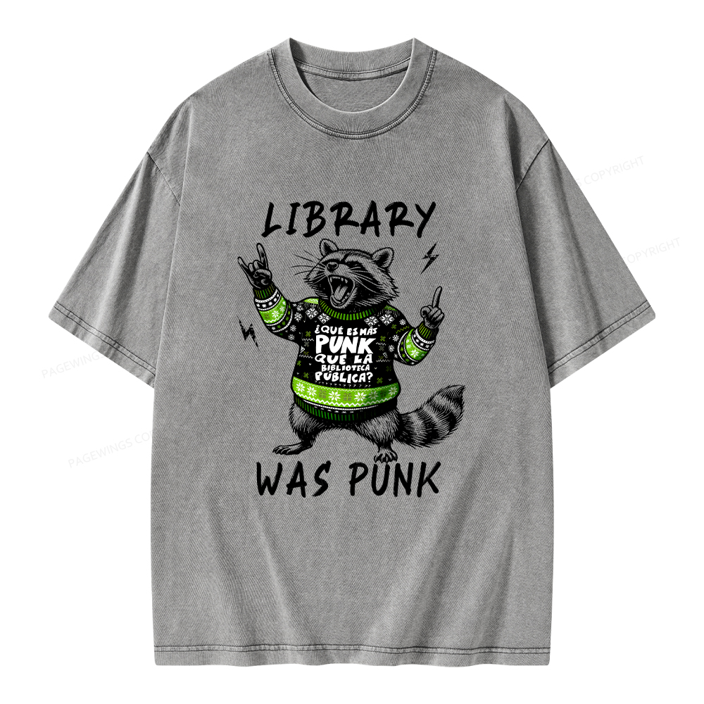 Pagewings Library Was Punk Unisex Washed T-shirt