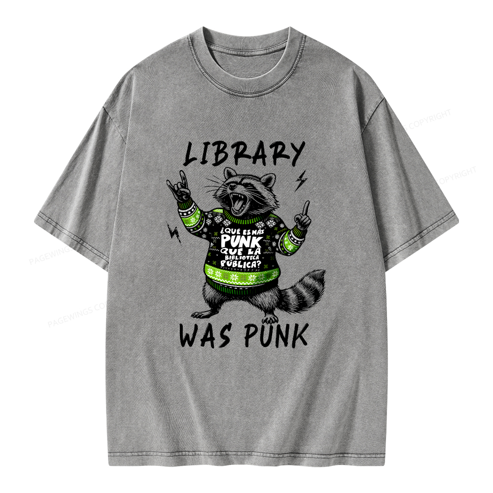 Pagewings Library Was Punk Unisex Washed T-shirt
