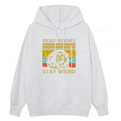 Pagewings Read Books Stay Weird Unisex Classic Hoodie