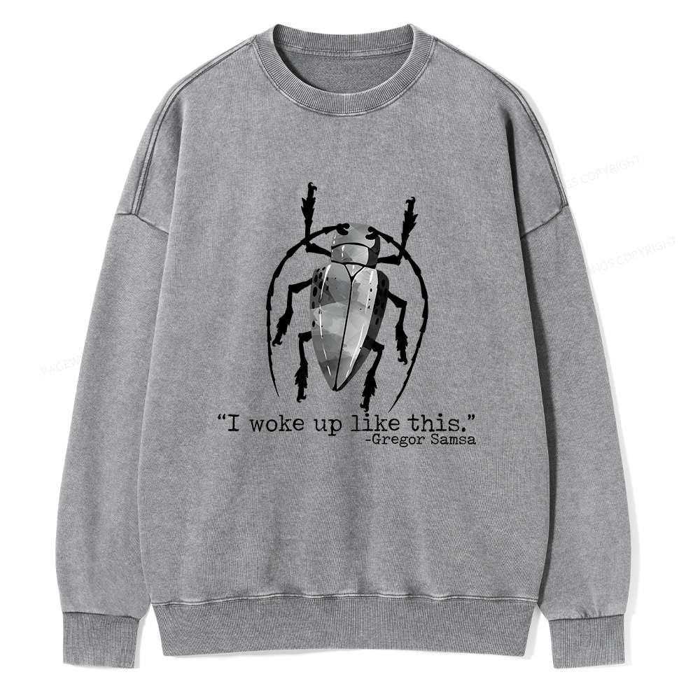 Pagewings I Woke Up Like This Unisex Washed Sweatshirt