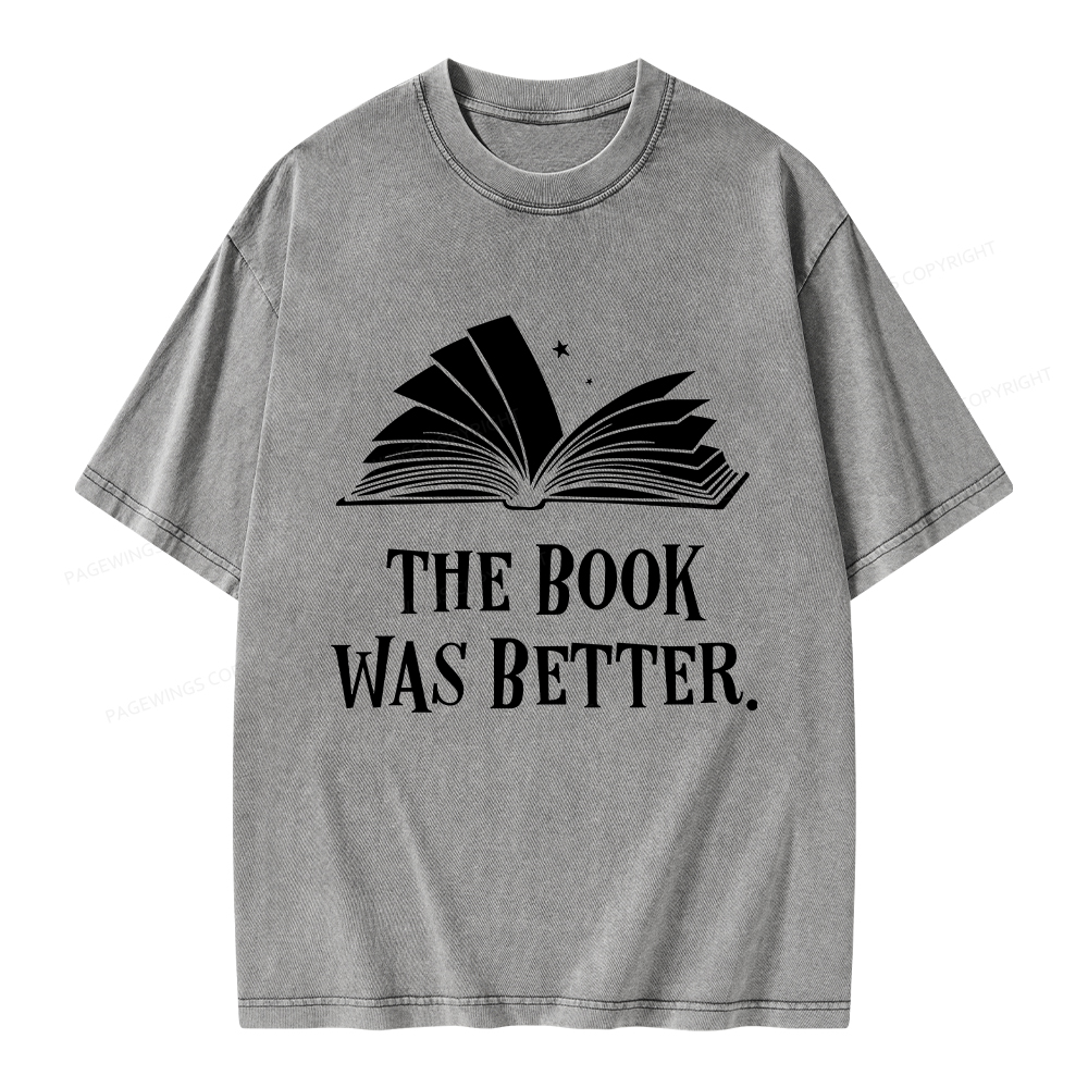 Pagewings The Book Was Better Unisex Washed T-shirt