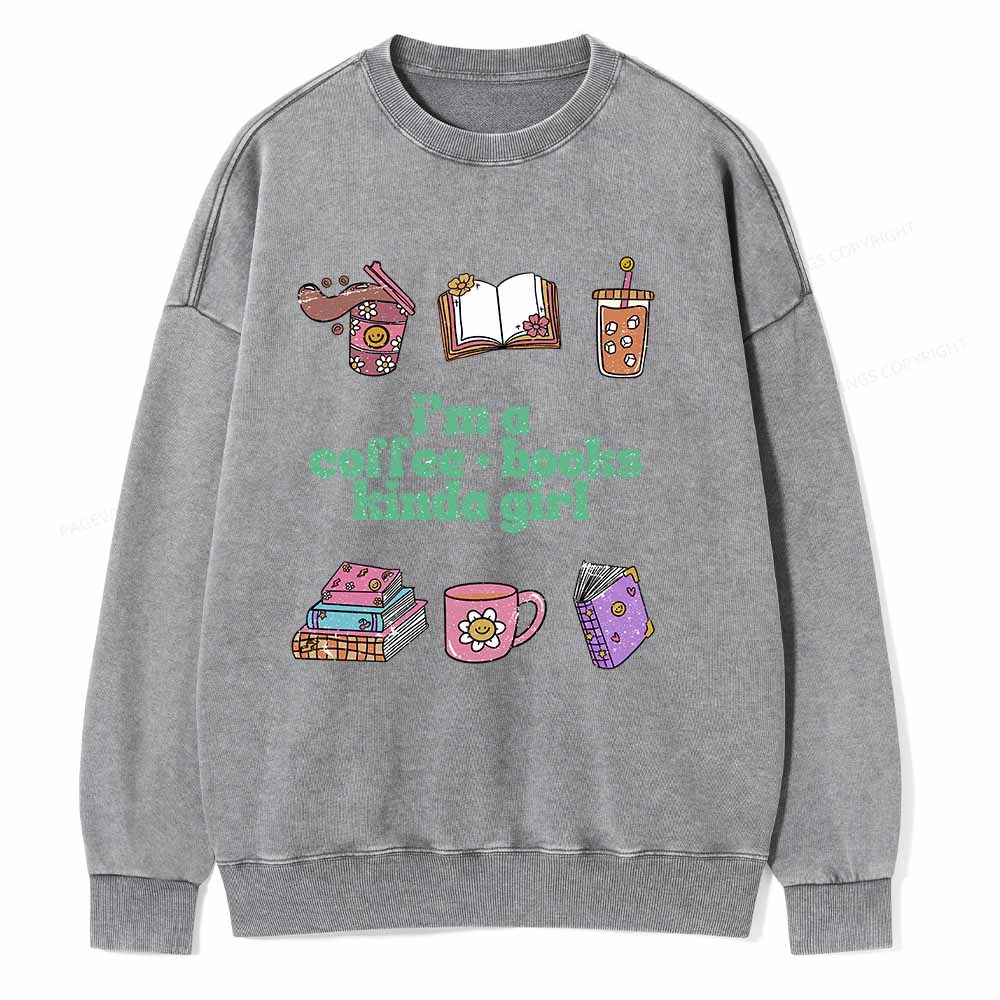 Pagewings I 'm A Coffee Books Kinda Girl Unisex Washed Sweatshirt