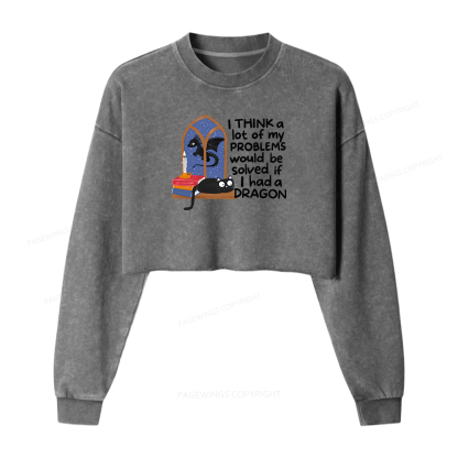Pagewings If I Had A BookDragon Women Washed Crop Sweatshirt