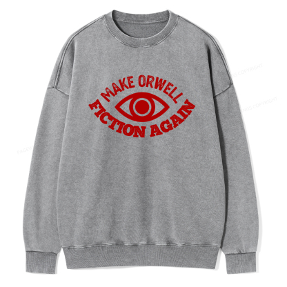 Pagewings Make Orwell Fiction Again Book Unisex Washed Sweatshirt