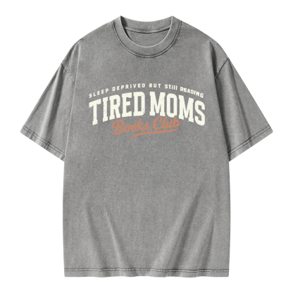 Pagewings Tired Moms Books Club Unisex Washed T-shirt