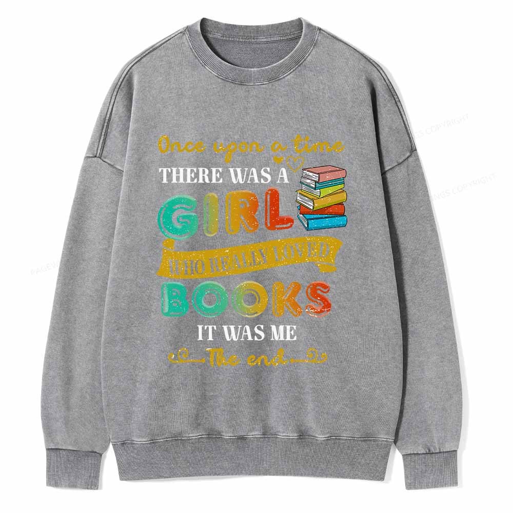 Pagewings There Was A Girl Who Loved Books T-Shirt Unisex Washed Sweatshirt
