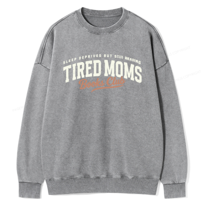 Pagewings Tired Moms Books Club Unisex Washed Sweatshirt