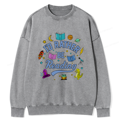 Pagewings I'd Rather Be Reading Unisex Washed Sweatshirt