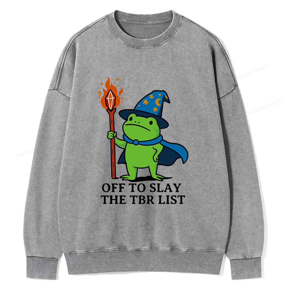 Pagewings Off to Slay The TBR List Unisex Washed Sweatshirt
