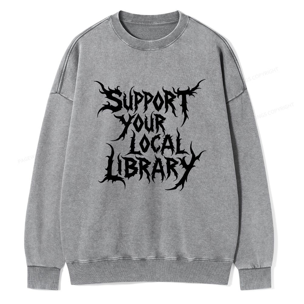 Pagewings Support Your Local Library Unisex Washed Sweatshirt