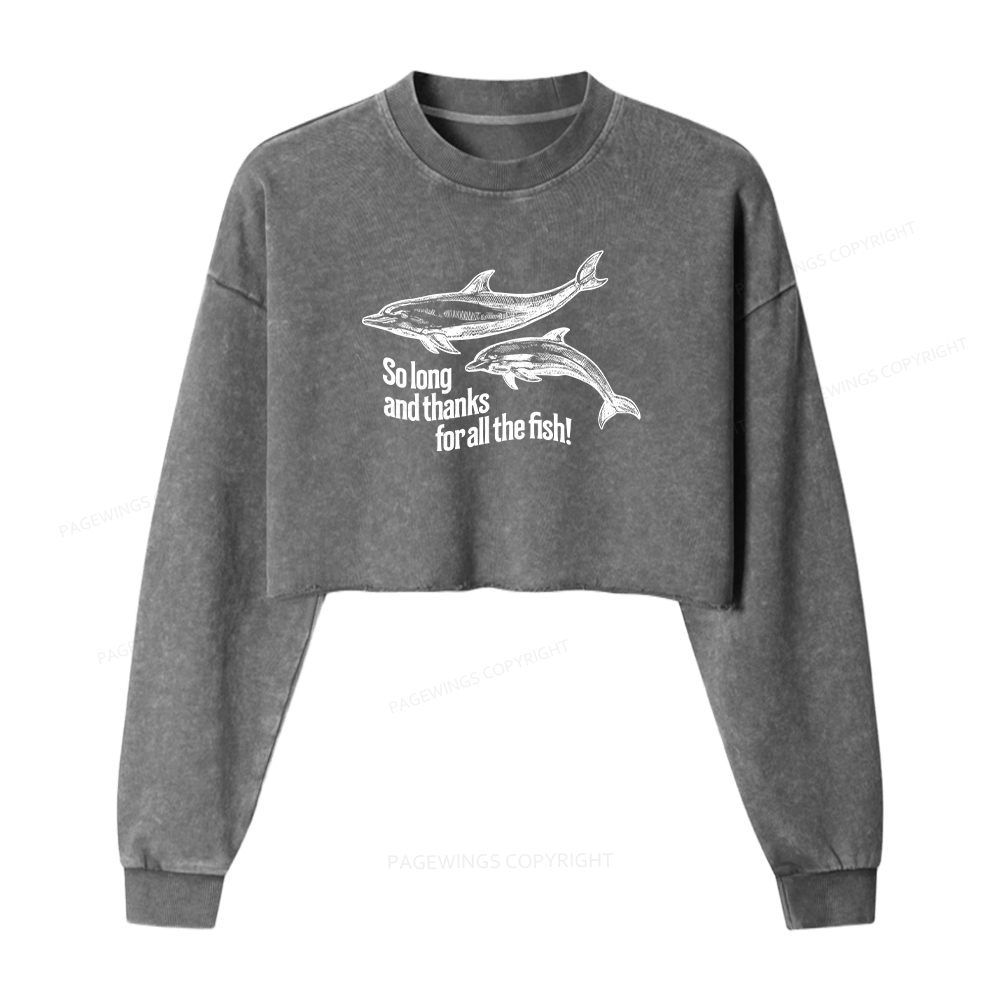 Pagewings So Long And Thanks For All The Fish Women Washed Crop Sweatshirt