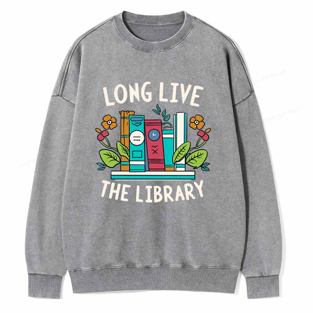 Pagewings Long Live The Library Unisex Washed Sweatshirt