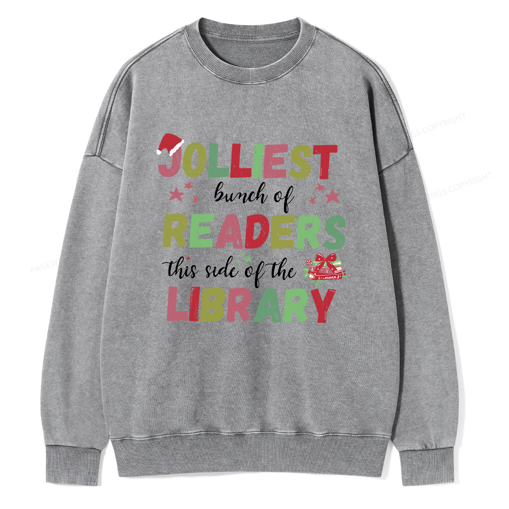 Pagewings Jolliest Bunch Of Readers This Side Of The Library Unisex Washed Sweatshirt