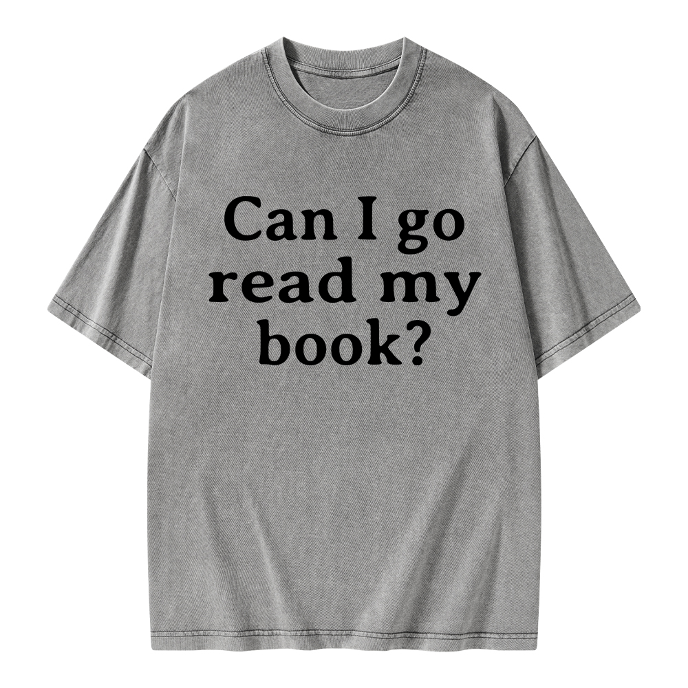 Pagewings Can I Go Read My Book Unisex Washed T-shirt