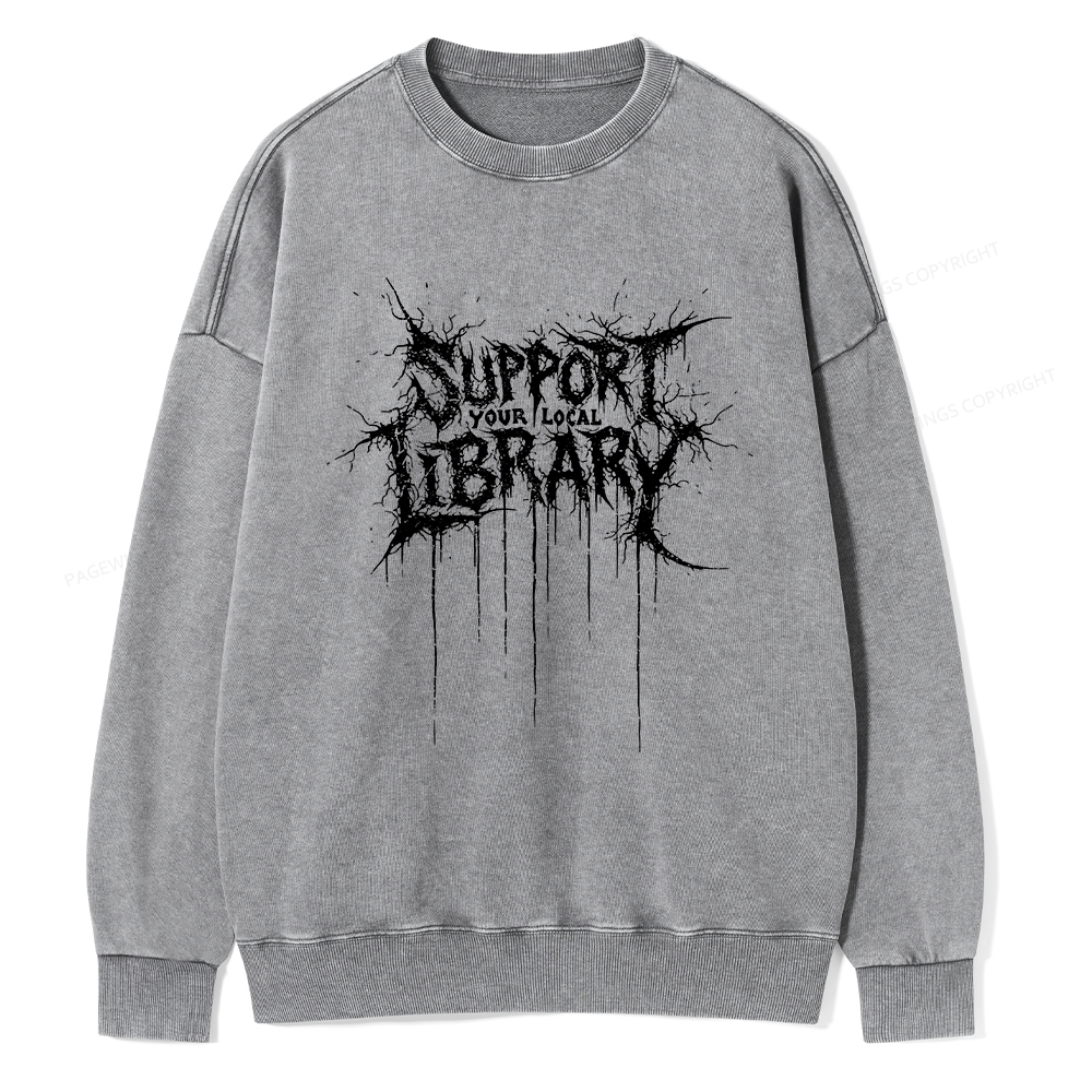 Pagewings Support Your Local Library  Unisex Washed Sweatshirt