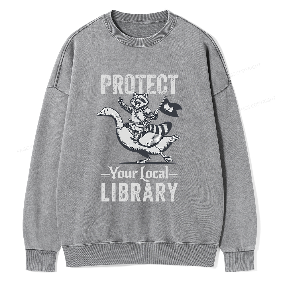 Pagewings Protect Your Local Library Unisex Washed Sweatshirt