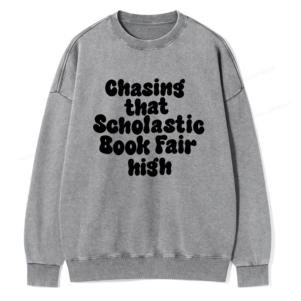 Pagewings Chasing That Scholastic Book Fair High Unisex Washed Sweatshirt