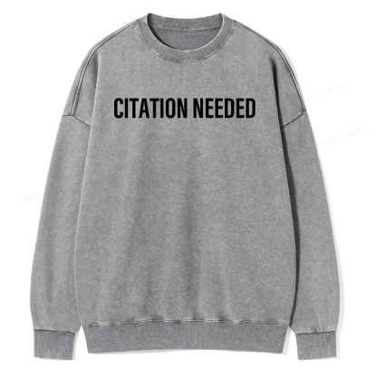Pagewings Citation Needed Unisex Washed Sweatshirt