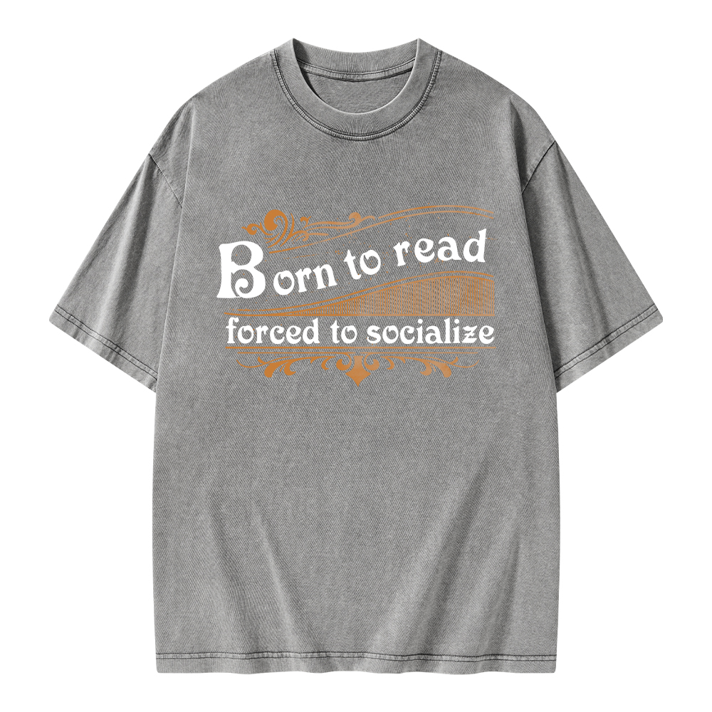 Pagewings Born To Read Forced To Socialize Unisex Washed T-shirt