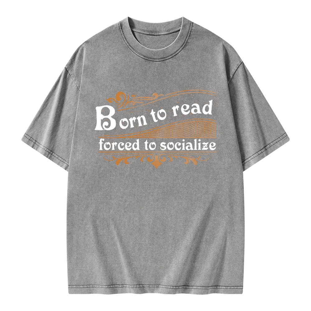 Pagewings Born To Read Forced To Socialize Unisex Washed T-shirt